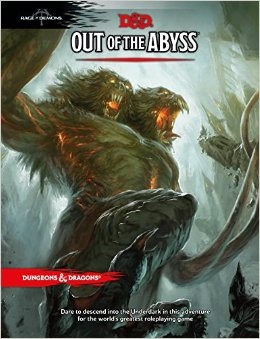 D&D NEXT OUT OF THE ABYSS